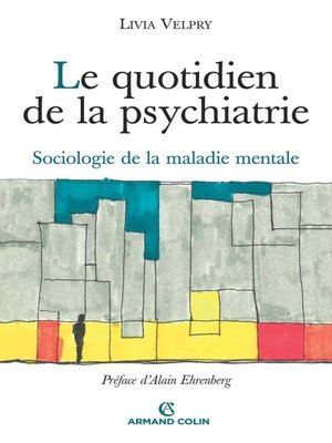cover image of Le quotidien de la psychiatrie